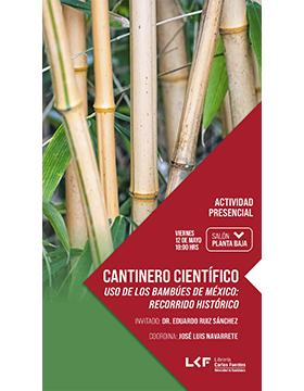 Grafico del Cantinero científico. Título: Uso de los bambúes de México: recorrido histórico.