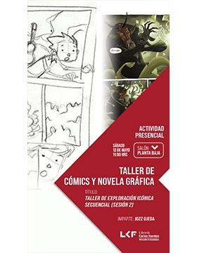 Grafico del Taller de Cómics y Novela Gráfica. Título: Taller de exploración icónica secuencial (Sesión 2).