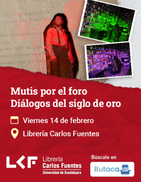 Cartel del Mutis por el foro. Diálogos del siglo de oro