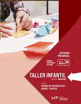 Taller infantil.  Título: Verano de Papiroflexia - Hansel y Gretel