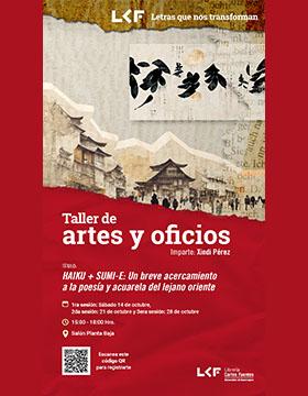 Cartel del Taller de artes y oficios. Título: HAIKU + SUMI-E: Un breve acercamiento a la poesía y acuarela del lejano oriente