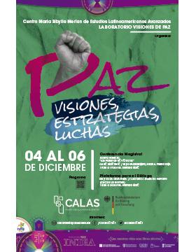 Plataforma de diálogo: "PAZ: Visiones, estrategias, luchas" a llevarse a cabo del 4 al 6 de diciembre.