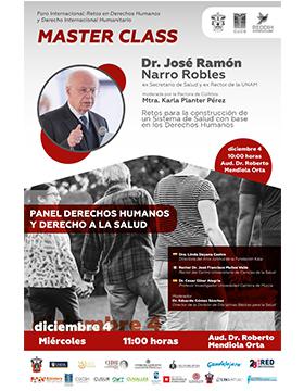 Master Class con el doctor José Ramón Narro Robles a llevarse a cabo el 4 de diciembre a las 10:00 horas.