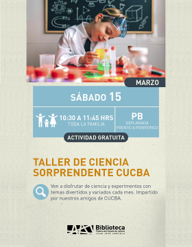 Cartel del Taller de ciencia CUCBA