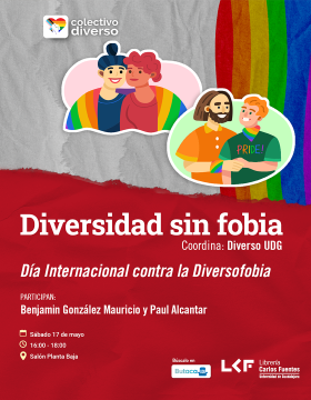 Cartel de la Diversidad sin fobia. En el marco del Día Internacional contra la Diversofobia