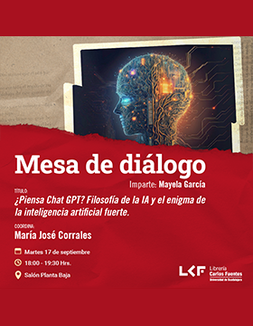 Cartel de Mesa de diálogo. Título: ¿Piensa Chat GPT? Filosofía de la IA y el enigma de la inteligencia artificial fuerte