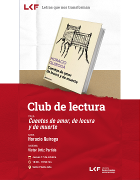 Cartel del Club de Lectura. Título: Cuentos de amor, de locura y de muerte