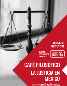 Café filosófico: La justicia en México