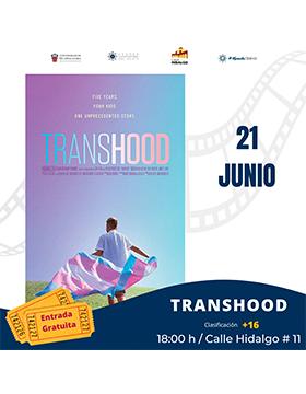 Cartelera de cine en el Centro Cultural Casa Hidalgo. Proyección del documental: Transhood: crecer transgénero