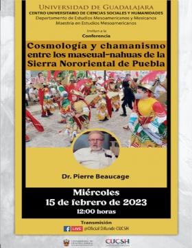 Conferencia: Cosmología y chamanismo entre los maseaul-nahuas de la Sierra Nororiental de Puebla