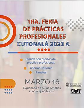 1ra. Feria de prácticas profesionales, CUTonalá 2023A