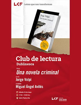 Cartel del Club de lectura "Dublinesca". Título: Una novela criminal
