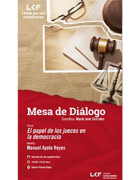 Cartel de la Mesa de diálogo. Título: "El papel de los jueces en la democracia"