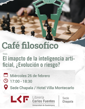 Cartel del Café filosófico Título: El impacto de la inteligencia artificial, ¿evolución o riesgo?