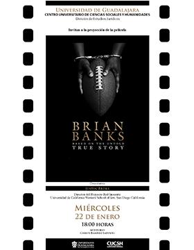 Proyección de la película: Brian Banks, based on the untold true story a llevarse a cabo el 22 de enero a las 18:00 horas.