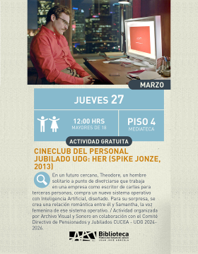 Cartel del Cineclub del personal jubilado UDG: Her (Spike Jonze, 2013)