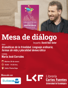 Cartel de la Mesa de diálogo. Título: Gramáticas de la frivolidad. Lenguaje ordinario, formas de vida y pluralidad democrática