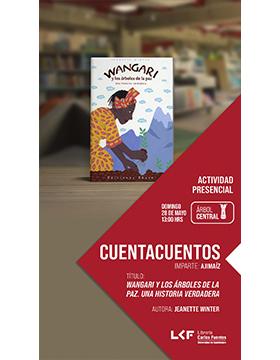 Grafico de Cuentacuentos. Título: Wangari y los árboles de la paz. Una historia verdadera.