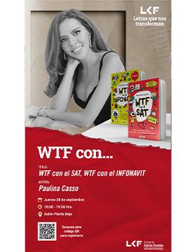 Cartel de WTF con…  Título: WTF con el SAT, WTF con el INFONAVIT