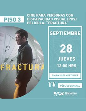 Cartel de Cine para personas con discapacidad visual (PDV). Película: Fractura