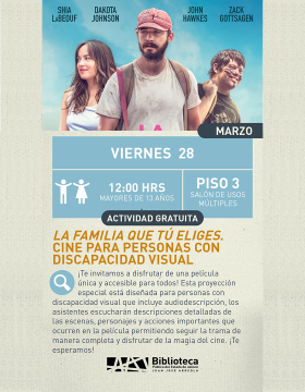 Cartel de La familia que tú eliges. Cine para personas con discapacidad visual