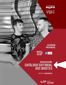 Presentación: Catálogo Editorial Dos Bigotes.