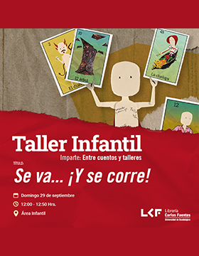 Cartel del Taller infantil.  Título: Se va... ¡Y se corre!