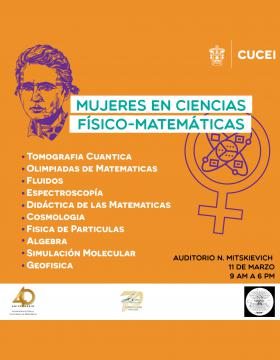 Mujeres en Ciencias Físico-Matemáticas a llevarse a cabo el 11 de marzo a las 9:00 horas.