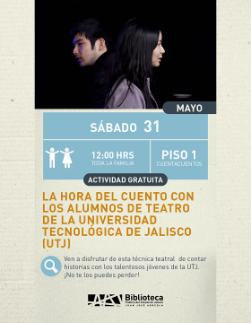 Cartel de La hora del cuento con los alumnos de teatro de la Universidad Tecnológica de Jalisco (UTJ)
