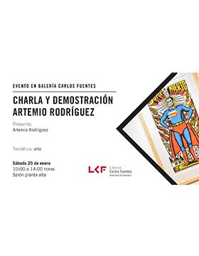 Charla y demostración Artemio Rodríguez a llevarse a cabo el 25 de enero 10:00 a 14:00 horas.