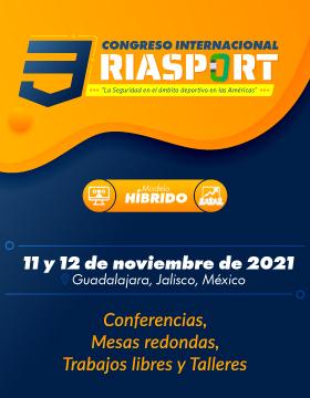 Tercer Congreso Internacional sobre Seguridad en el Ámbito Deportivo RIASPORT 2021