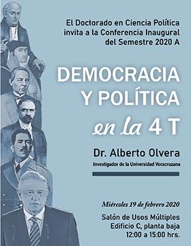Conferencia inaugural del semestre 2020ª del Doctorado en Ciencia Política: Democracia y política en la 4T a llevarse a cabo el 19 de febrero a las 12:00 horas.