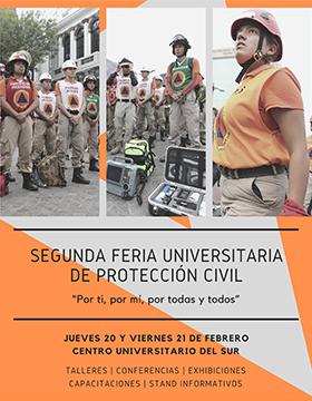 Segunda Feria Universitaria de Protección Civil “Por ti, por mí, por todas y todos” a llevarse a cabo el 20 y 21 de febrero.