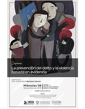 Conferencia: La prevención del delito y la violencia basada en la evidencia a llevarse a cabo el 6 de noviembre a las 13:00 horas.