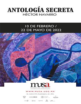 Exposición:  Antología Secreta, de Héctor Navarro