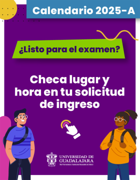 Cartel del Examen de admisión UdeG. Calendario 2025-A