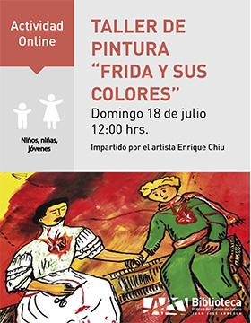 Taller de pintura: "Frida y sus colores"