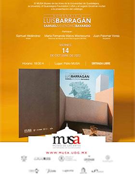 Presentación del catálogo Homenaje a Luis Barragán. Samuel Meléndrez Bayardo