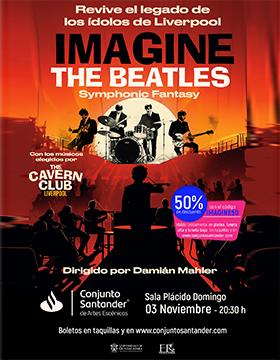 Cartel de IMAGINE The Beatles Symphonic Fantasy