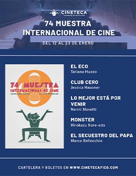 Cartel de la 74 Muestra Internaciónal de Cine de la Cineteca FICG