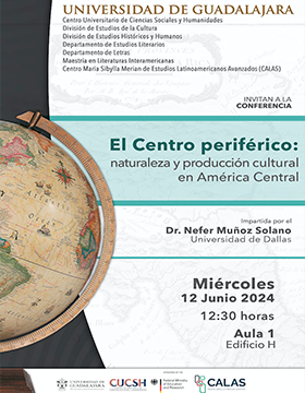 Cartel de la Conferencia: El Centro periférico: naturaleza y producción cultural en América Central
