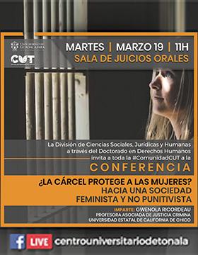 Cartel de la Conferencia: ¿La cárcel protege a las mujeres? Hacia una sociedad feminista y no punitivista”