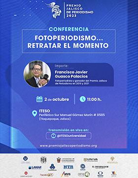 Cartel de la Conferencia: Fotoperiodismo... Retratar el momento
