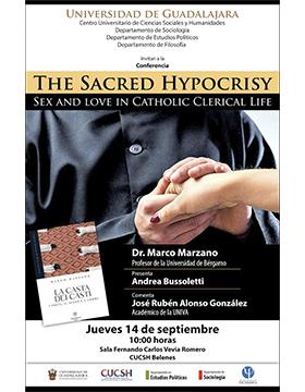 Cartel de la Conferencia The sacred hypocrisy. Sex and love in catholic clerical life