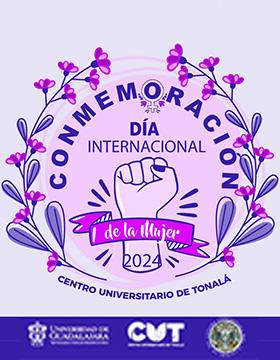 Cartel de la Conmemoración del Día Internacional de la Mujer 2024 en CUTonalá