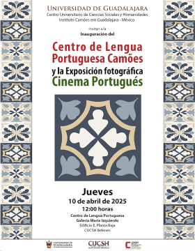 Cartel de la Inauguración del Centro de Lengua Portuguesa Camões y la Exposición Fotográfica: Cinema Portugués
