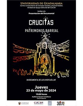 Cartel de la Presentación del documental: Crucitas, patrimonio barrial