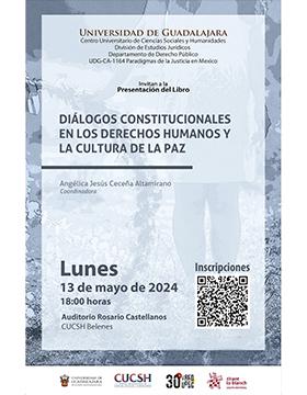 Cartel de la Presentación del libro: Diálogos constitucionales en los derechos humanos y la cultura de paz