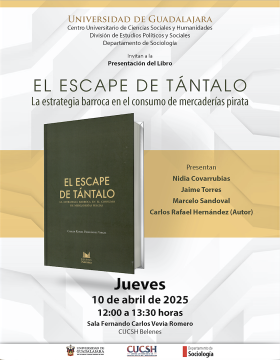 Cartel de la Presentación del libro: El escape de Tántalo. La estrategia barroca en el consumo de mercancías pirata