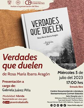 Cartel de la Presentación del libro: Verdades que duelen, de Rosa María Ibarra Aragón